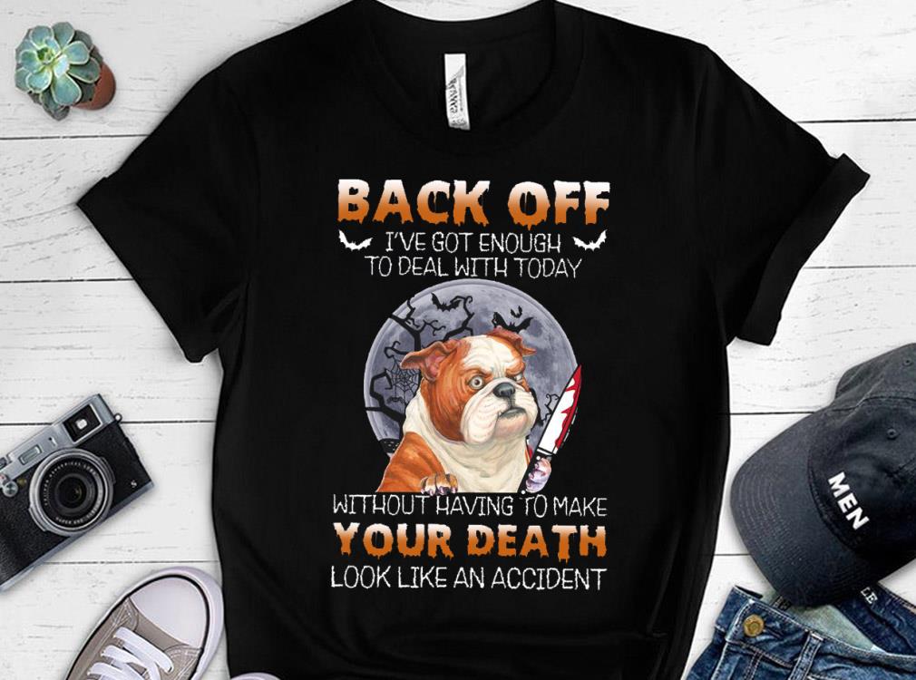 Michael Myers Dog Pug Halloween Shirt, Dog Pug Back Off I've Got Enough Shirt 4 Michael Myers Dog Pug Halloween Shirt, Dog Pug Back Off I've Got Enough Shirt