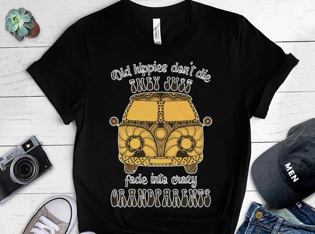 Vintage Old Hippies Shirt, Old Hippies Don't Die They Just Fade Into crary Grandparents Shirt 4 Vintage Old Hippies Shirt, Old Hippies Don't Die They Just Fade Into crary Grandparents Shirt