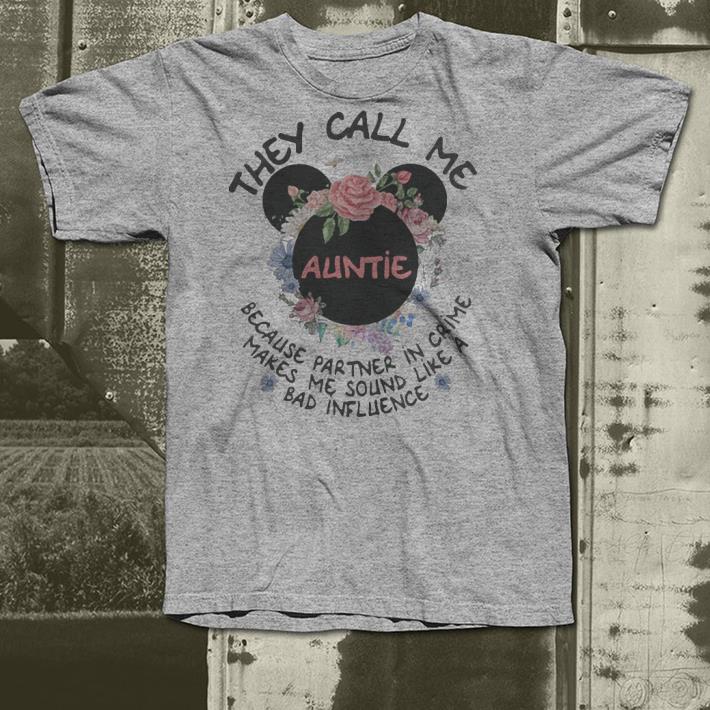 Mickey mouse they call me auntie because partner in crime shirt 4 - Mickey mouse they call me auntie because partner in crime shirt
