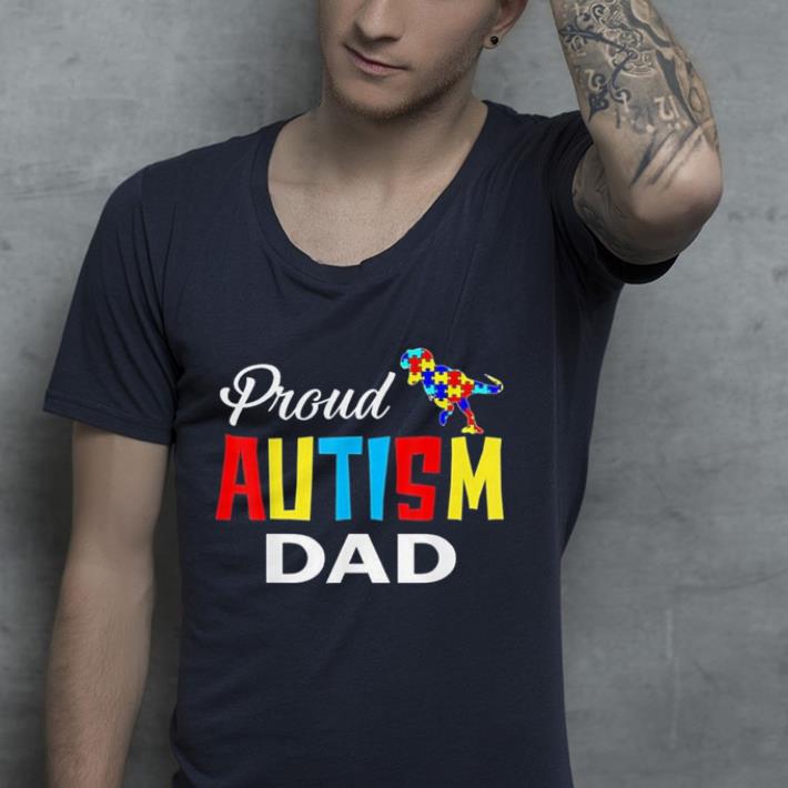 Proud Autism Dad Big Dinosaur T rex shirt 4 - Proud Autism Dad Big Dinosaur T-rex shirt