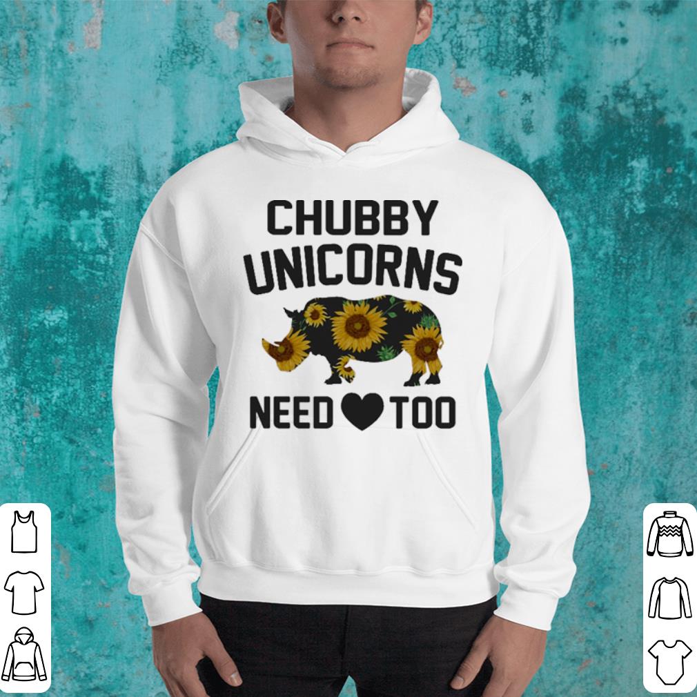 Rhino Sunflowers Chubby unicorns need love too shirt 4 - Rhino Sunflowers Chubby unicorns need love too shirt