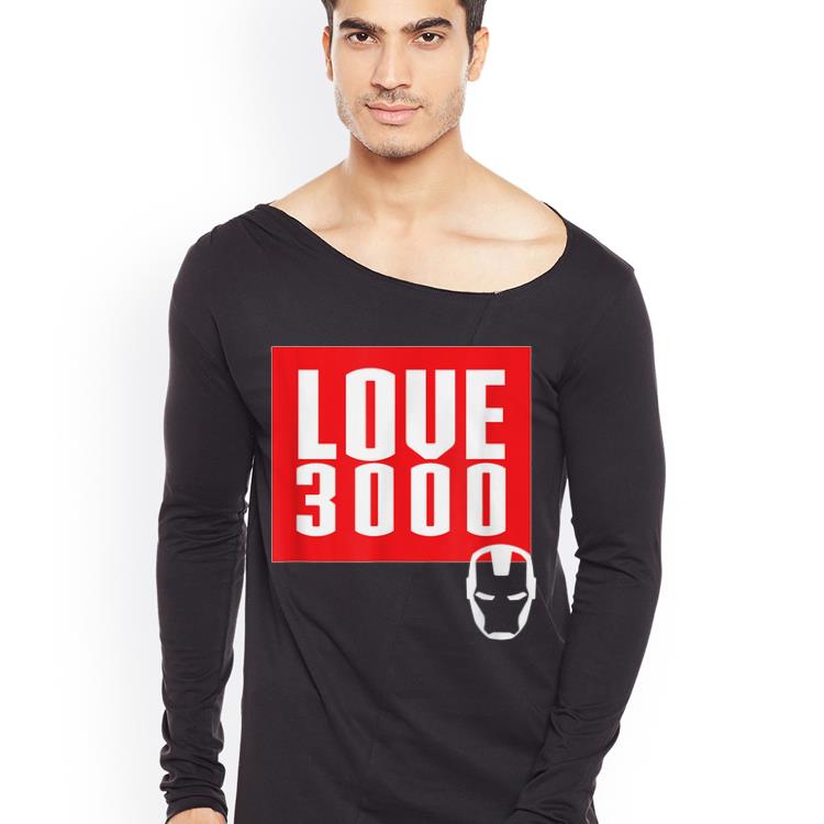 Iron man Love 3000 shirt 4 - Iron man Love 3000 shirt