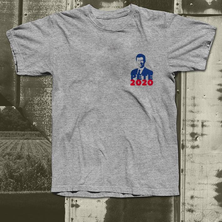 Pete 2020 shirt 4 - Pete 2020 shirt