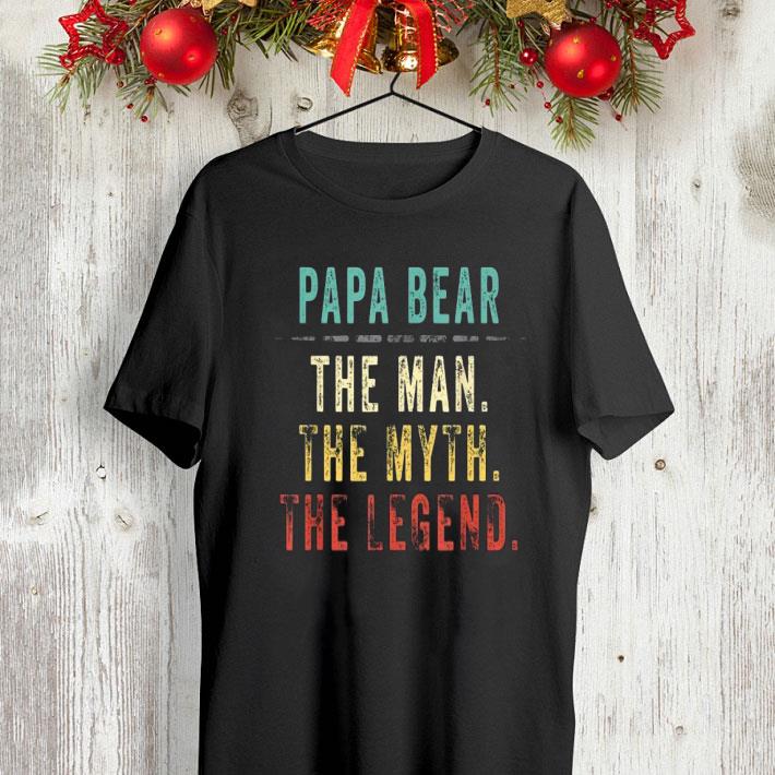 44 1 - Papa Bear Fathers Day The Man The Myth The Legend shirt
