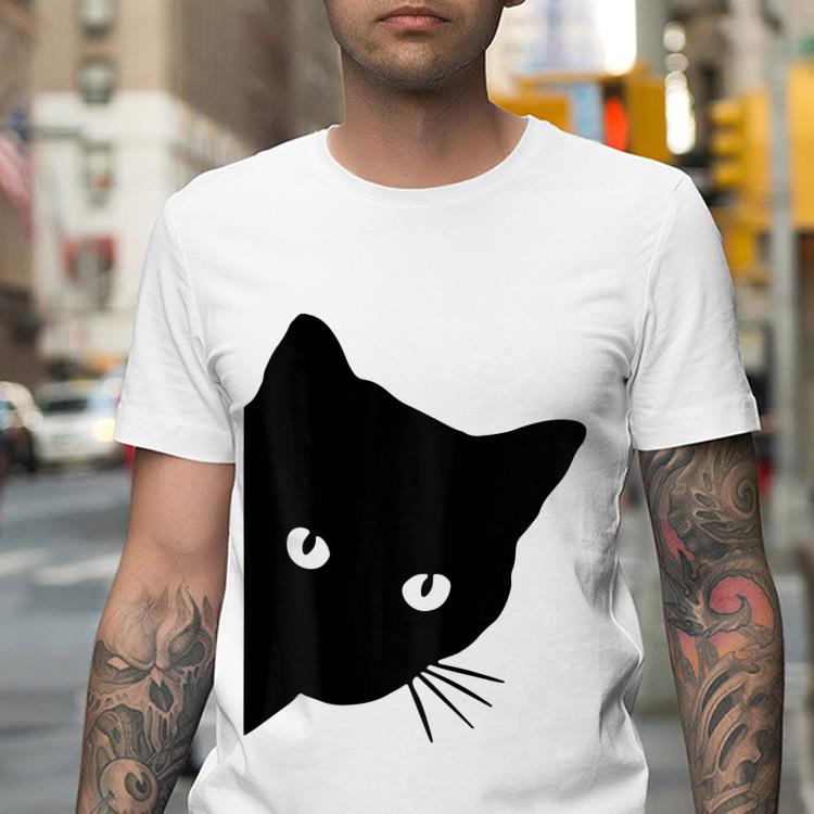 Black Cat Face Watching shirt 4 - Black Cat Face Watching shirt