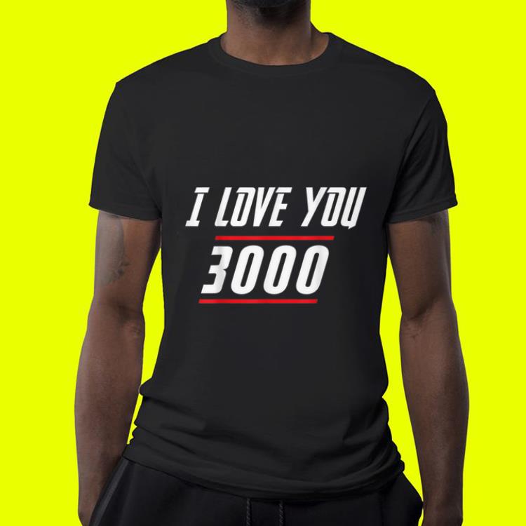 I love you 3000 Mother day shirt 4 - I love you 3000 Mother day shirt
