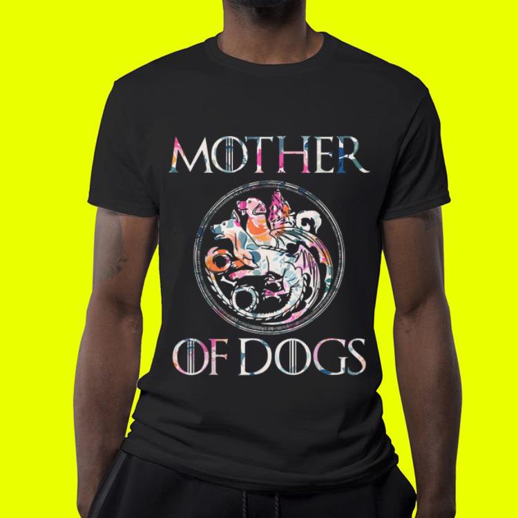 Mother of Dogs Floral Flower Game OF Thrones Mother of Dogs Floral Flower Game OF Thrones 4 - Mother of Dogs Floral Flower Game OF Thrones