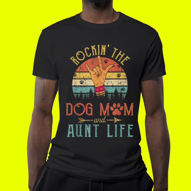 Rockin' The Dog Mom and Aunt Life Mother's Day Sunset Retro shirt Rockin The Dog Mom and Aunt Life Mother s Day Sunset Retro shirt 4 - Rockin' The Dog Mom and Aunt Life Mother's Day Sunset Retro shirt