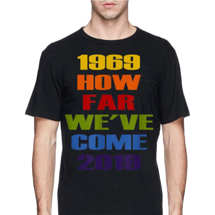 50th Lgbt Pride Nyc Celebration How Far We Ve Come shirt 4 - 50th Lgbt Pride Nyc Celebration How Far We'Ve Come shirt
