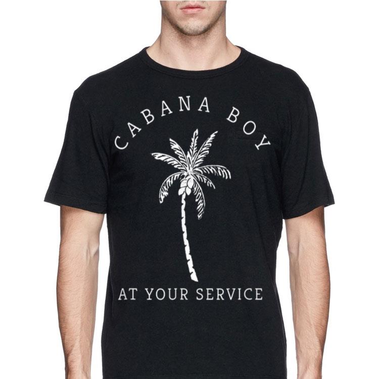 Cabana Boy Novelty Humor shirt Cabana Boy Novelty Humor shirt 4 - Cabana Boy Novelty Humor shirt