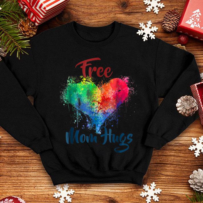 Free Mom Hugs Pride Lgbt Rainbow Gay Pride shirt 4 - Free Mom Hugs Pride Lgbt Rainbow Gay Pride shirt
