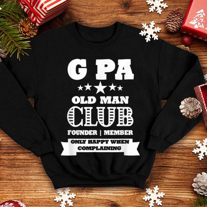 G Pa Old Man Club Grandpa Father s Day shirt 4 - G Pa Old Man Club Grandpa Father's Day shirt