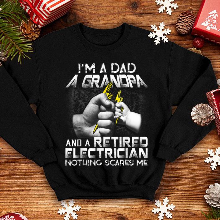 I m A Dad A Grandpa And A Retired Electrician Father Day shirt 4 - I'm A Dad A Grandpa And A Retired Electrician Father Day shirt