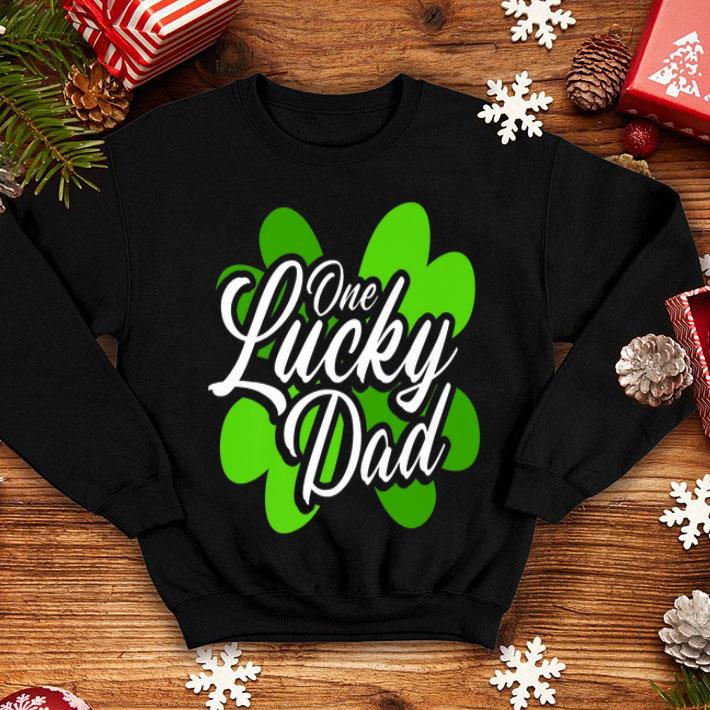 One Lucky Dad Fathers Day shirt 4 - One Lucky Dad Fathers Day shirt