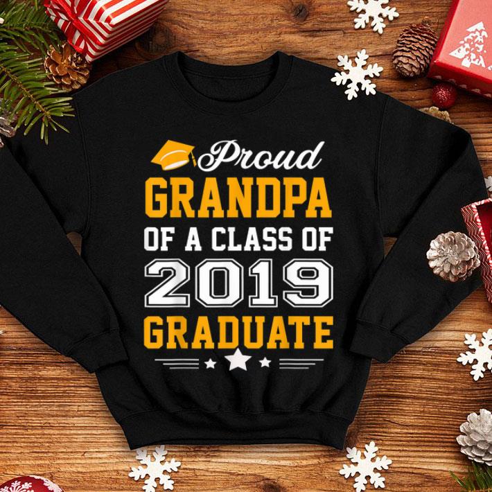 Proud Grandpa of a Class of 2019 Graduate Father Day shirt 4 - Proud Grandpa of a Class of 2019 Graduate Father Day shirt