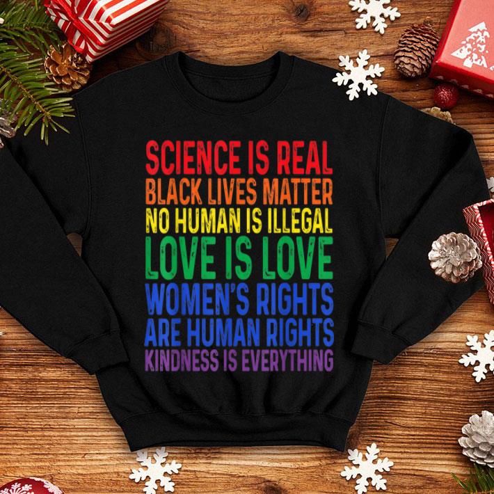 Science Is Real Black Lives Matter Women Rights Kind shirt 4 - Science Is Real Black Lives Matter Women Rights Kind shirt