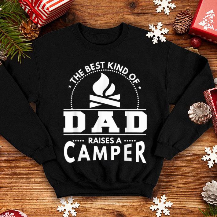 The Best Kind Of Dad Raises A Camper Father Day shirt 4 - The Best Kind Of Dad Raises A Camper Father Day shirt