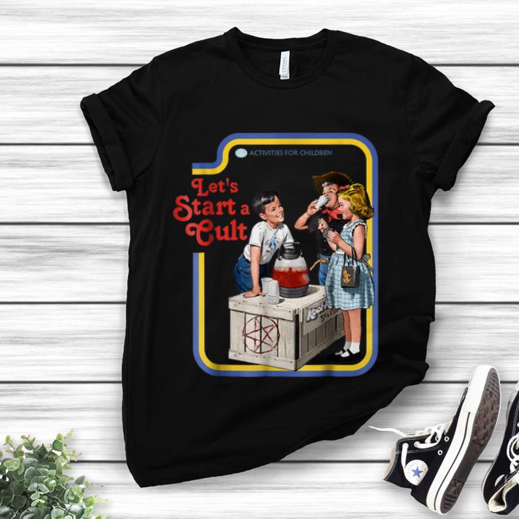 Awesome Activities For Children Let s Start A Cult shirt 1 - Awesome Activities For Children Let's Start A Cult shirt