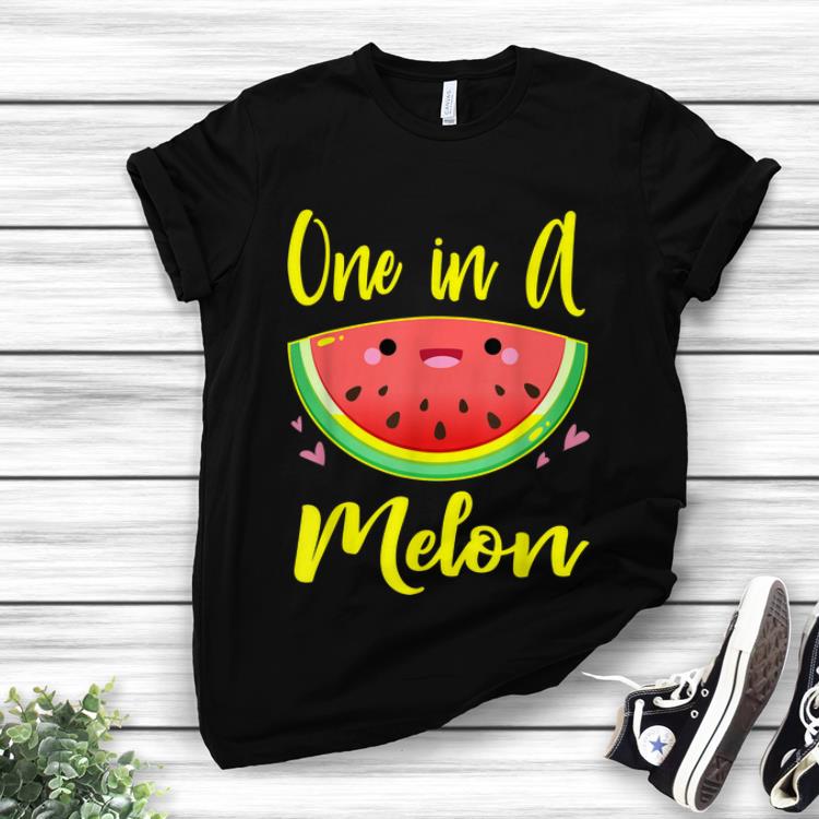 Awesome One In A Melon shirt 1 - Awesome One In A Melon shirt