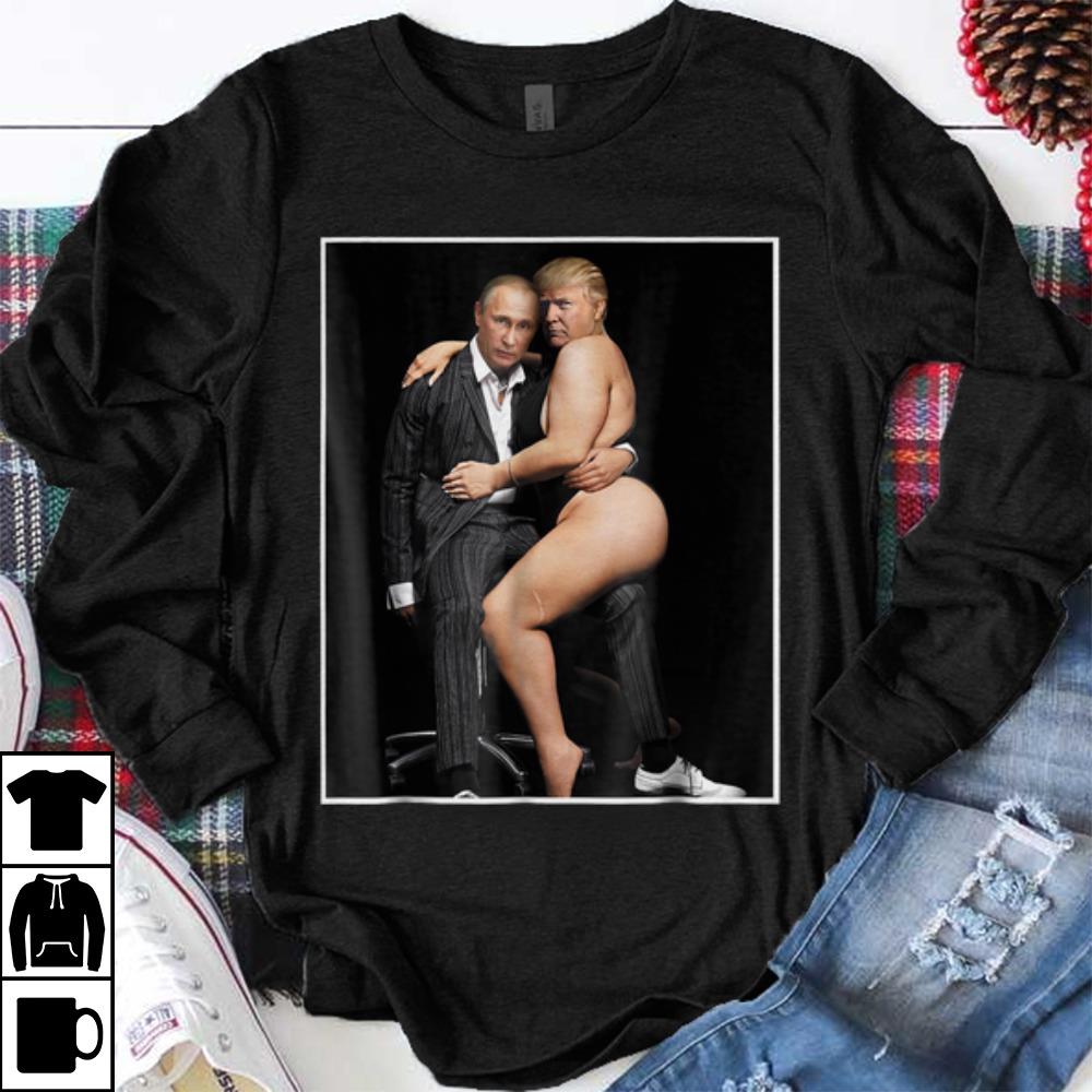 Awesome Putin with Sexy Trump on Desk shirt 1 - Awesome Putin with Sexy Trump on Desk shirt