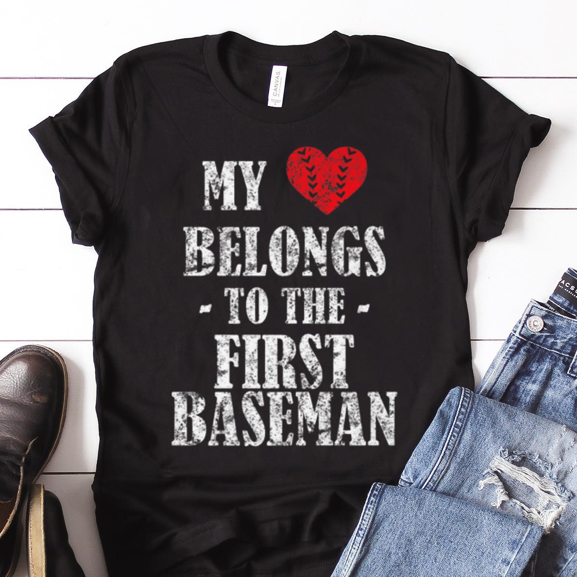 Nice Trend My Belong To The First Baseman shirt 1 - Nice Trend My Belong To The First Baseman shirt