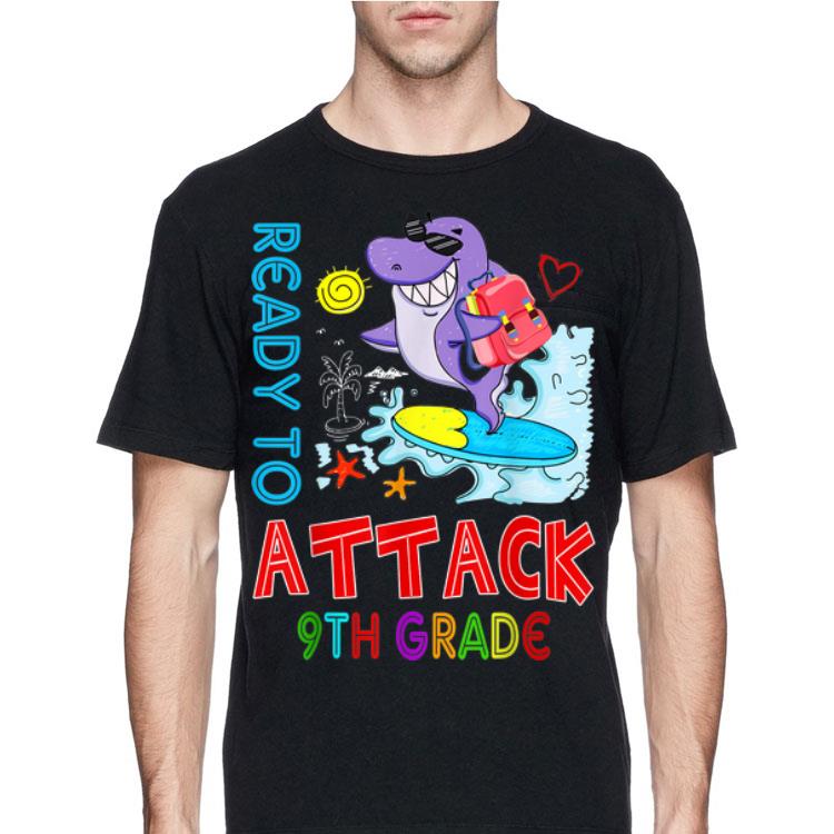 Ready To Attack 9th grade Shark Back To School shirt 4 - Ready To Attack 9th grade Shark Back To School shirt