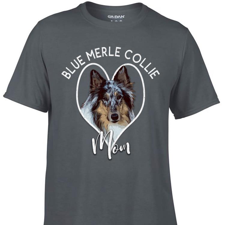 Awesome Blue Merle Collie Mom shirt 1 - Awesome Blue Merle Collie Mom shirt