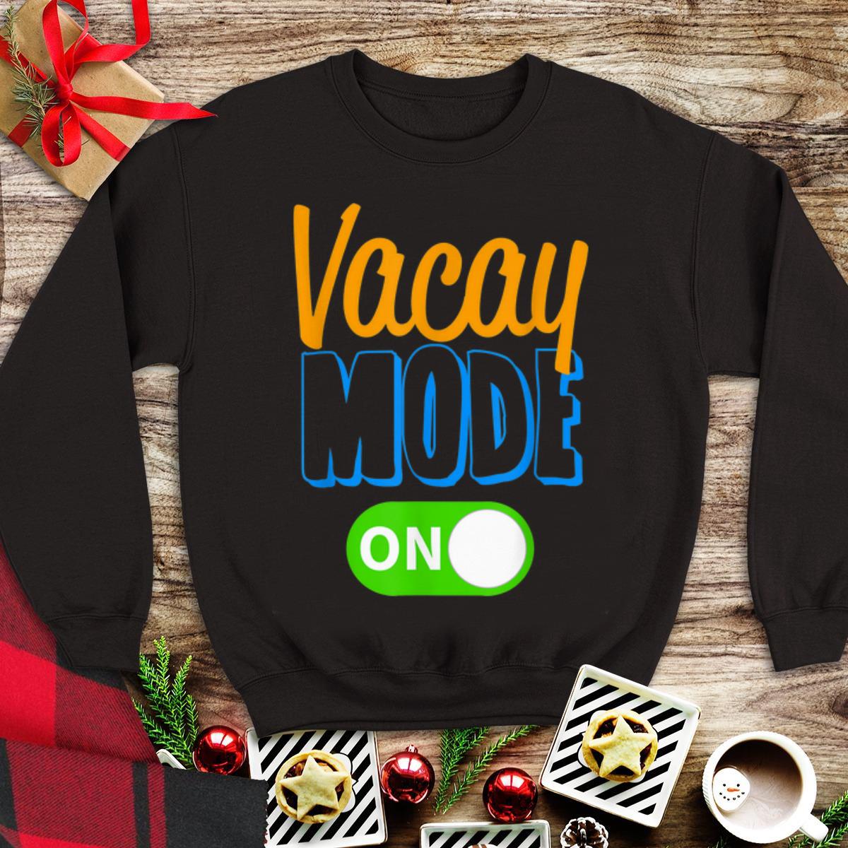 Awesome Vacay Mode On Family Vacation shirt 1 - Awesome Vacay Mode On Family Vacation shirt