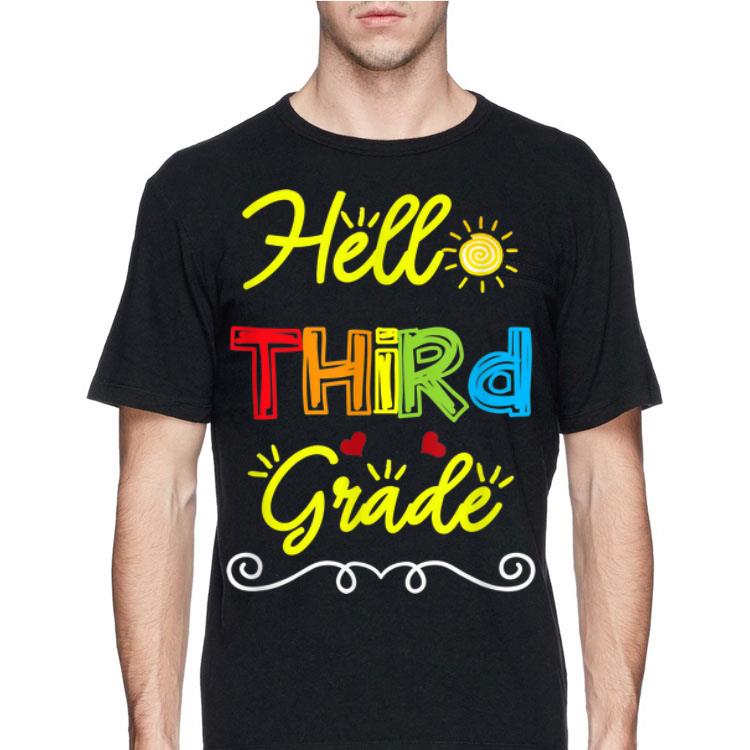 Hello Third Grade Back to School Teacher Student shirt 4 - Hello Third Grade Back to School Teacher Student shirt