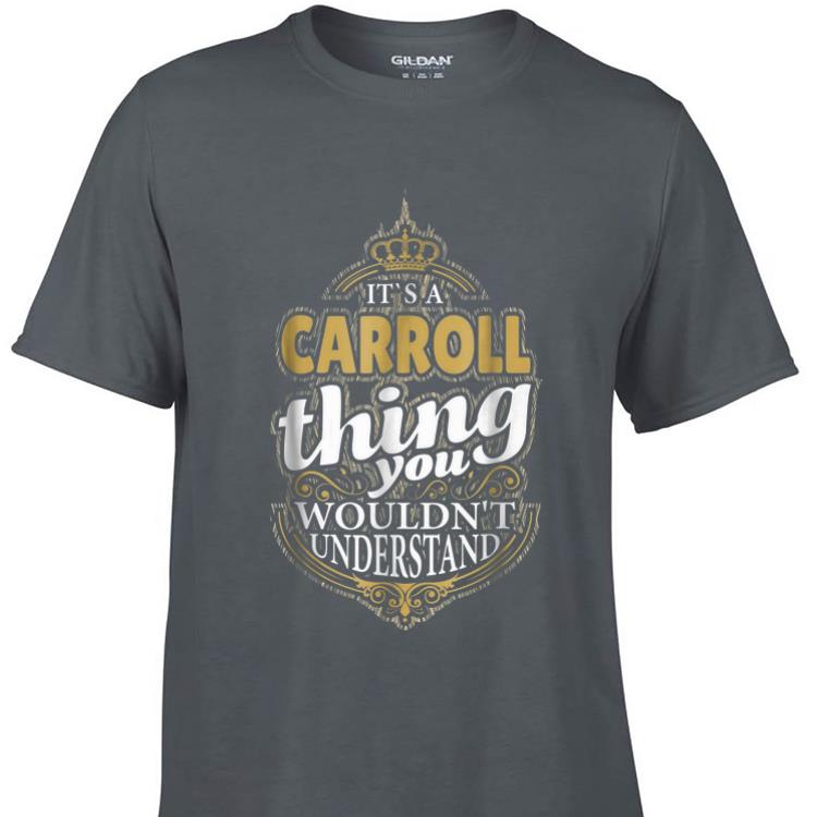 It s A Carroll Thing You Wouldn t Understand sweater 1 - It's A Carroll Thing You Wouldn't Understand sweater