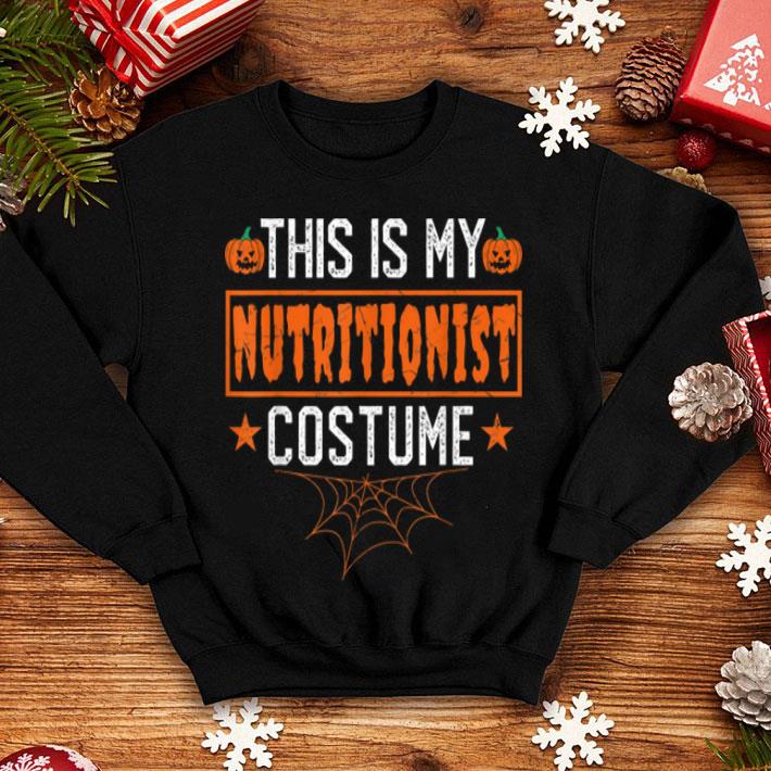 Top This Is My Nutrionist Costume Funny Halloween shirt 4 - Top This Is My Nutrionist Costume Funny Halloween shirt
