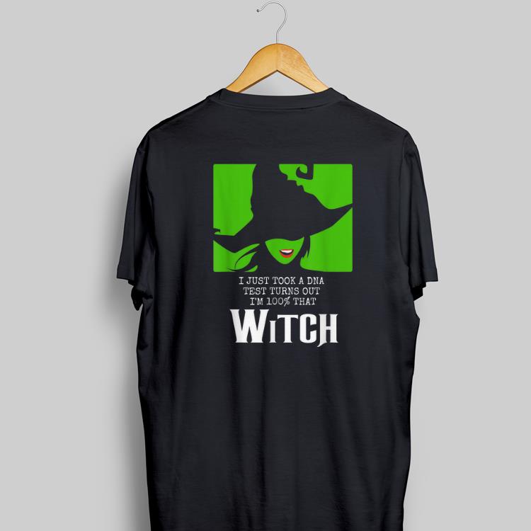Awesome I Just Took A DNA Test Turns Out I m 100 That Witch Halloween shirt 1 - Awesome I Just Took A DNA Test Turns Out I'm 100% That Witch Halloween shirt