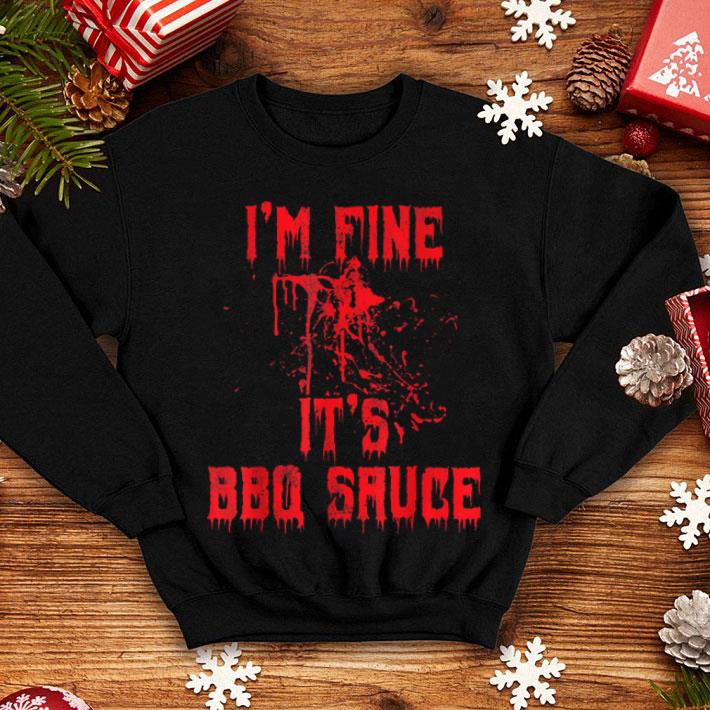 Blood Splatter I m Fine Bbq Sauce Funny Halloween Zombie shirt 4 - Blood Splatter - I'm Fine Bbq Sauce Funny Halloween Zombie shirt