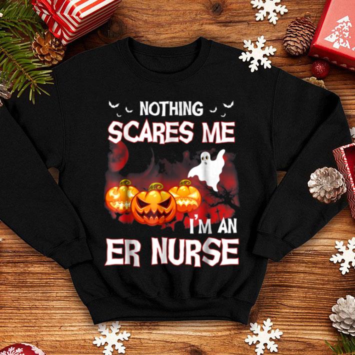 Er Nurse Halloween Nothing Scares Me shirt 4 - Er Nurse Halloween Nothing Scares Me shirt