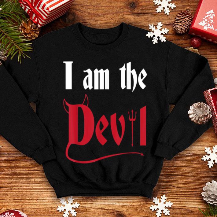 Funny Satanic Halloween Devil I Am The Devil Satan Lucifer shirt 4 - Funny Satanic Halloween Devil I Am The Devil, Satan, Lucifer shirt
