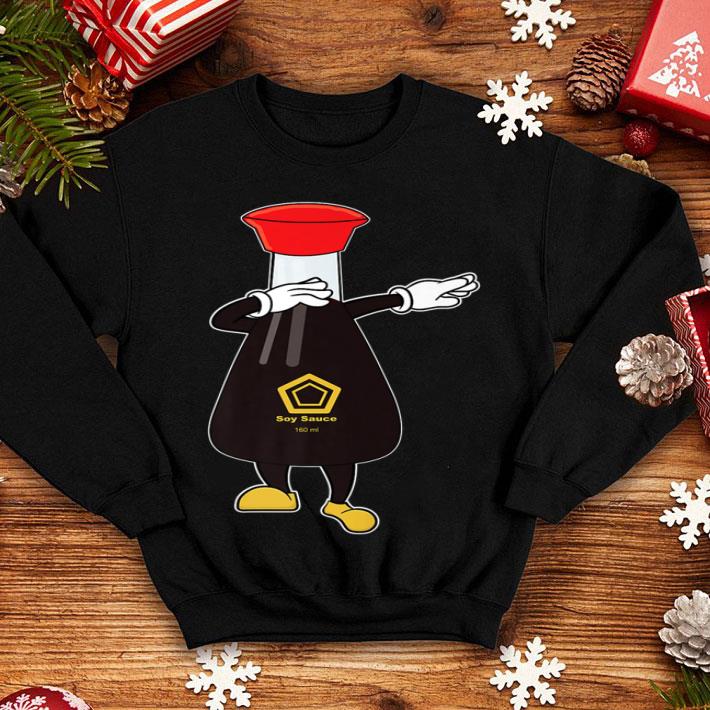 Hot Soy Sauce Dabbing Halloween Costume Last Minute Gift shirt 4 - Hot Soy Sauce Dabbing Halloween Costume Last Minute Gift shirt