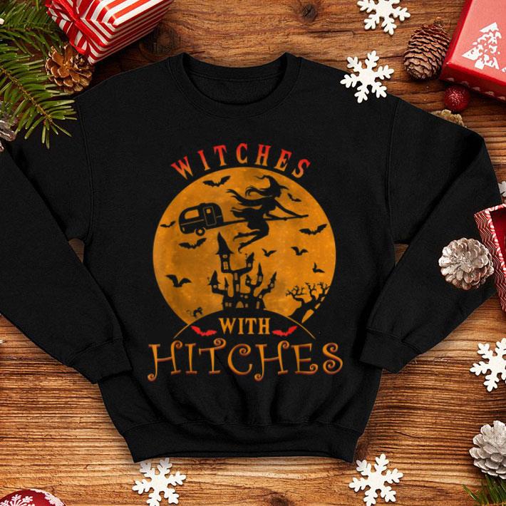 Nice Witches With Hitches Funny Witch Womens Camping Halloween shirt 4 - Nice Witches With Hitches Funny Witch Womens Camping Halloween shirt