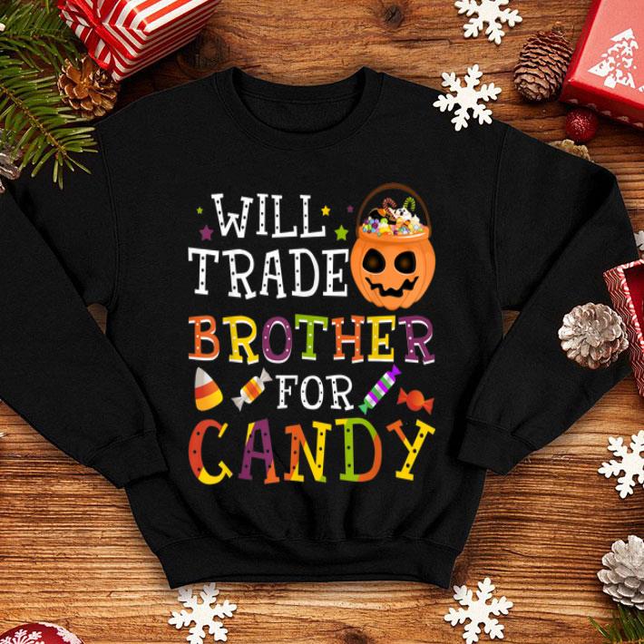 Premium Will Trade Brother For Candy Halloween Costume shirt 4 - Premium Will Trade Brother For Candy Halloween Costume shirt