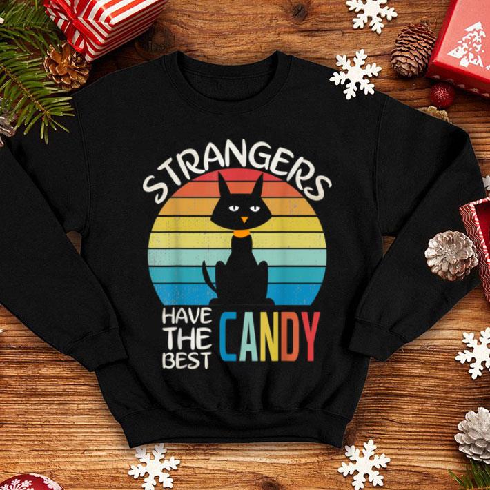 Strangers Have The Best Candy Halloween For Men Women shirt 4 - Strangers Have The Best Candy, Halloween For Men Women shirt