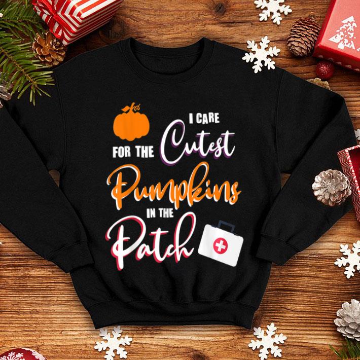 Awesome I Care For the Cutest Pumpkins In The Patch Halloween Nurse shirt 4 - Awesome I Care For the Cutest Pumpkins In The Patch Halloween Nurse shirt