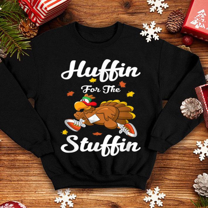 Hot Huffin For The Stuffin Thanksgiving Turkey Trot 5k Race shirt 4 - Hot Huffin For The Stuffin Thanksgiving Turkey Trot 5k Race shirt