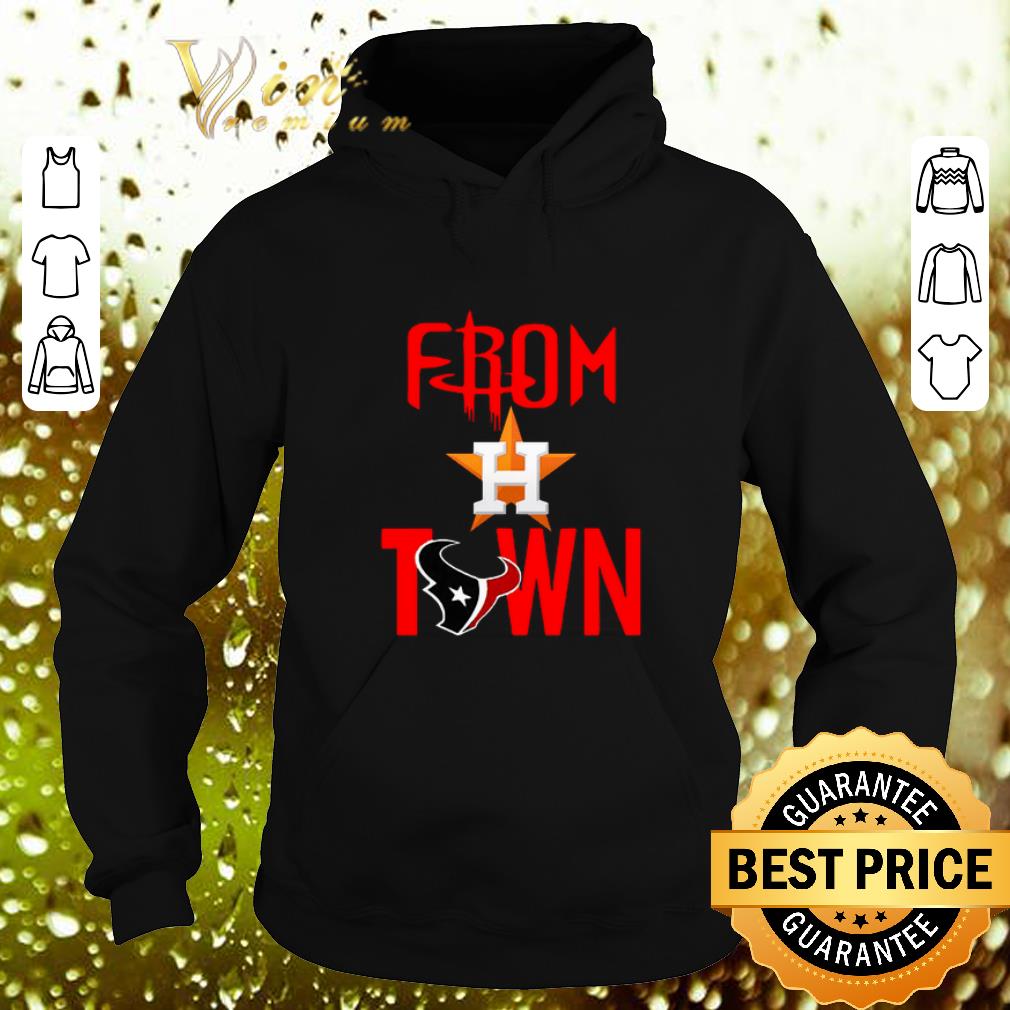 Original From Town Houston Astros Houston Texans shirt 4 - Original From Town Houston Astros Houston Texans shirt