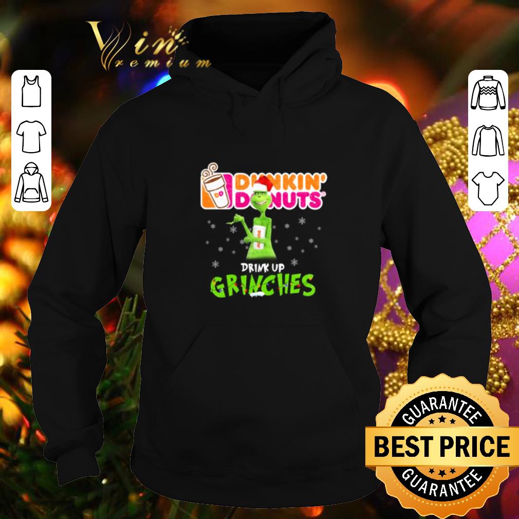 Pretty Dunkin Donuts drink up Grinches Christmas shirt 4 - Pretty Dunkin' Donuts drink up Grinches Christmas shirt