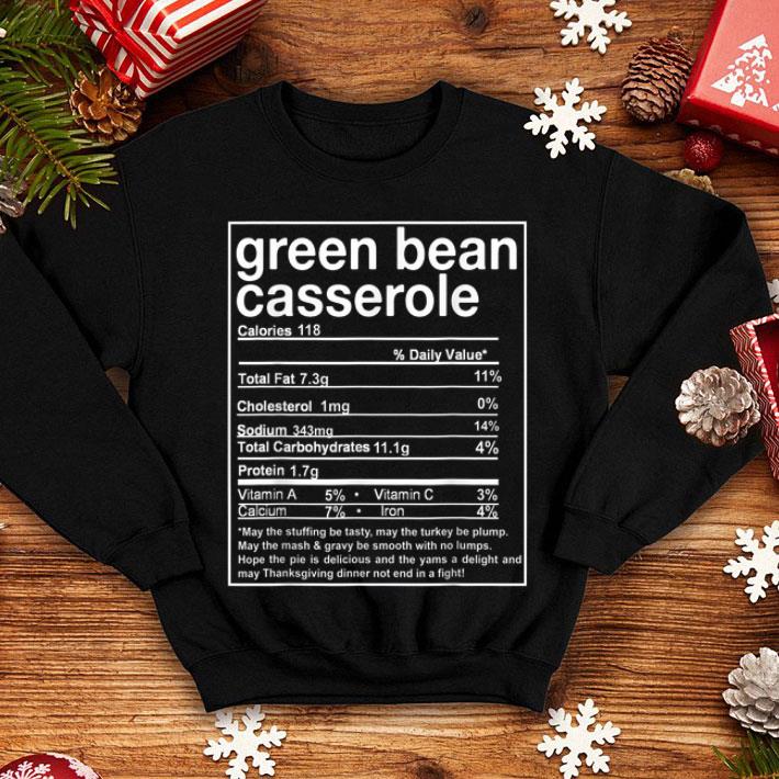 Pretty Thanksgiving Green Bean Casserole Nutritional Facts shirt 4 - Pretty Thanksgiving Green Bean Casserole Nutritional Facts shirt