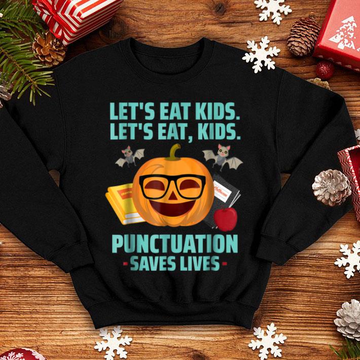 Top Let s Eat Kids Punctuation Saves Lives Halloween shirt 4 - Top Let's Eat Kids Punctuation Saves Lives Halloween shirt