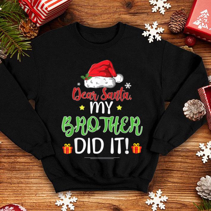 Beautiful Dear Santa My Brother Did It Christmas Holiday Kid sweater 4 - Beautiful Dear Santa My Brother Did It Christmas Holiday Kid sweater