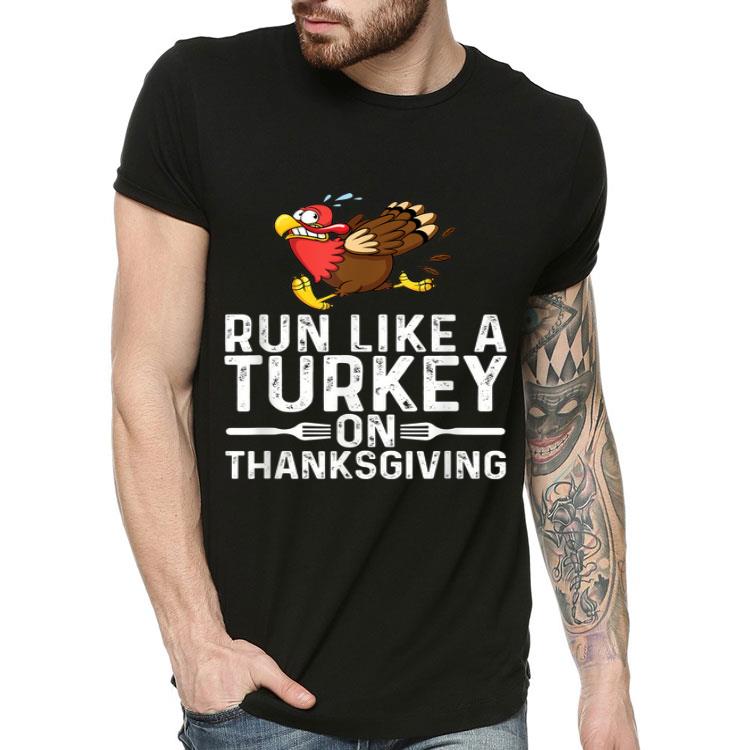 Beautiful Run Like A Turkey On Thanksgiving Funny Runner Running Gift shirt 4 - Beautiful Run Like A Turkey On Thanksgiving Funny Runner Running Gift shirt