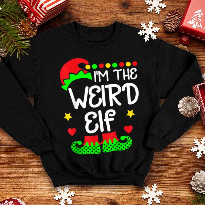 Hot I m The Weird Elf Funny Christmas Family Elf Costume shirt 4 - Hot I'm The Weird Elf - Funny Christmas Family Elf Costume shirt