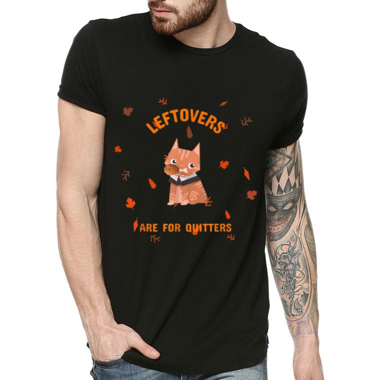 Hot Thanksgiving Kawaii Cat Leftovers Are For Quitters Foodie shirt 4 - Hot Thanksgiving Kawaii Cat Leftovers Are For Quitters Foodie shirt