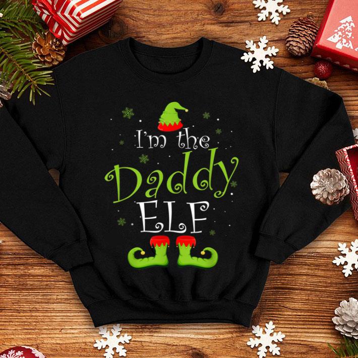 Official I m The Daddy Elf Matching Family Group Christmas Funny Xmas shirt 4 - Official I'm The Daddy Elf Matching Family Group Christmas Funny Xmas shirt